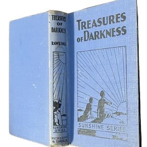 The Treasures of Darkness; A Story for Girls by Winifred Rawlings hardcover